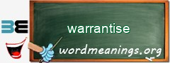 WordMeaning blackboard for warrantise